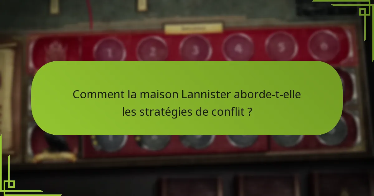 Quels avantages économiques possède la maison Lannister ?