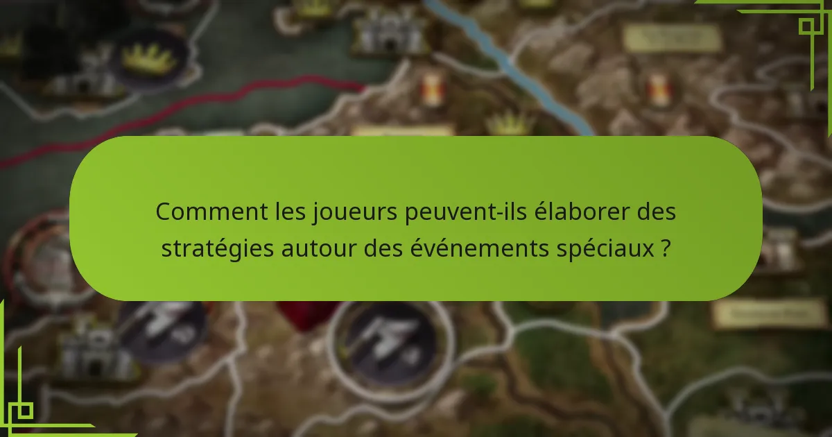 Quand les événements spéciaux se produisent-ils pendant le gameplay ?