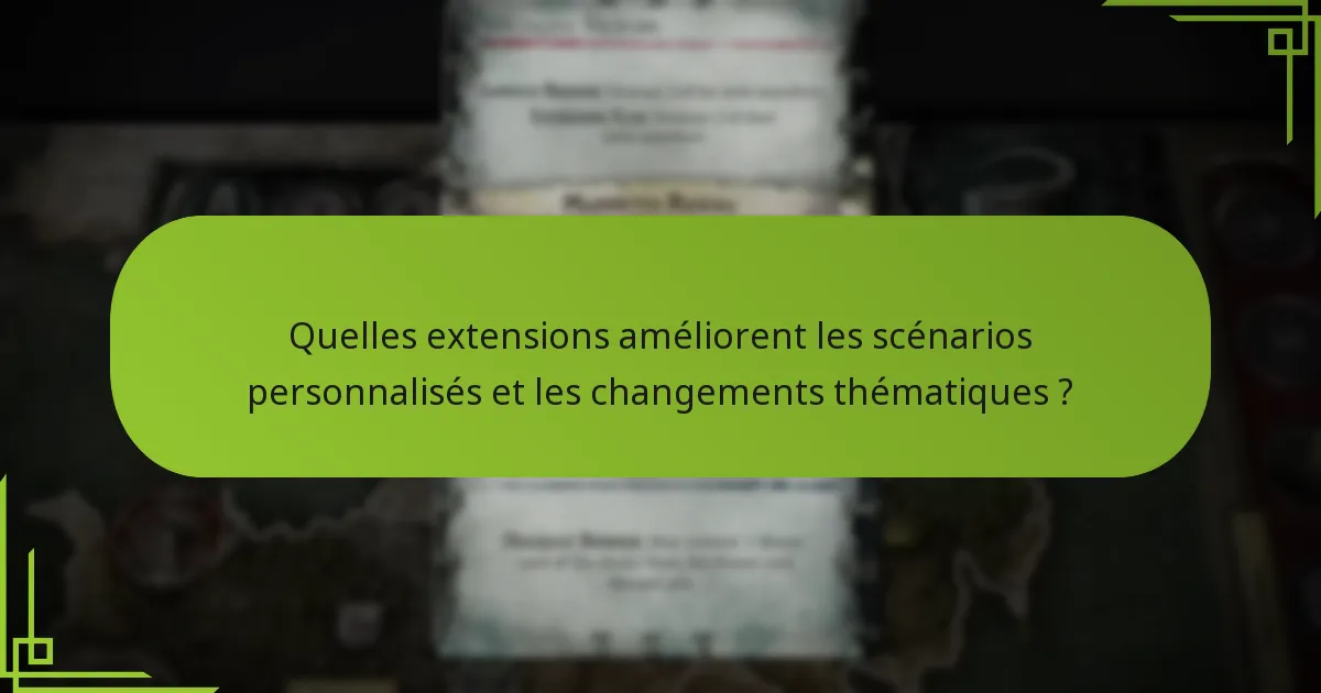 Quels changements thématiques peuvent être apportés au jeu de société Game of Thrones ?
